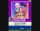 【譜面確認用】 Jack the GAME MASTER 【チュウニズム外部出力】
