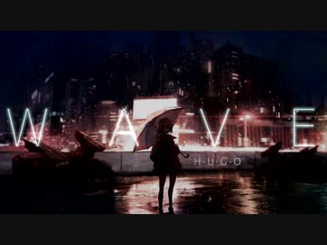 WAVE /// 歌ってみた 【BUxRN】