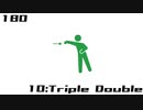 【NNI】10:Triple Double【100styles×30sec.】