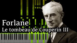 【ラヴェル】3. フォルラーヌ - クープランの墓 - 【Synthesia/Ravel/Forlane from Le tombeau de Couperin III/ピアノ】