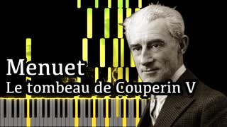 【ラヴェル】5. メヌエット - クープランの墓 - 【Synthesia/Ravel/Menuet from Le tombeau de Couperin V/ピアノ】