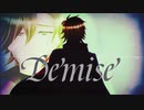Demise【オリジナル】