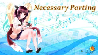 Necessary Parting【AIきりたんが歌うオリジナル曲】