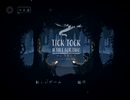 時を巡る男たち【Tick Tock:二人の為の物語】（チームゴリラ）Part1