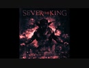 Sever the King - Outbreak (Remixed & Remastered)