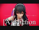 【アイドル部】八重沢なとりで[A]ddiction　ティファコス【MMD】