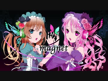 【ガチの姉妹で姉の誕生日に】magnet 歌ってみた 【緋那ちび＆しふぉん】