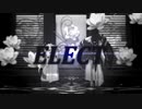 【MMD刀剣乱舞】El＿ec＿t【小狐丸+α】