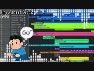 【オリジナル曲】Happiness Seeker