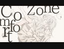 Comfort Zone / 葛駄楼