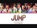 【BTS】-JUNP- カナルビ