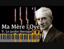 【ラヴェル】5. 妖精の園 - マ・メール・ロワ -【Synthesia/Ravel/Le Jardin Féerique/Ma Mère l'Oye/ピアノ】