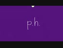 【歌ってみた】p.h./中本