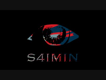 【ニコラップ】#S4IMIN prod. DAINICHI NEGI【X-kai-】