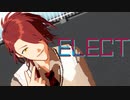 【MMDまほやく】ELECT【自作フォ学カイン】