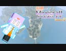 【結月ゆかり】WiiU版Minecraftからお送りします。Season2 Part84