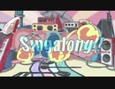 Singalong!!／華埜波音【歌ってみた】※セリフ有