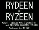 RYDEEN×RYZEEN 【ﾏｯｼｭｱｯﾌﾟ、音ずれ･構成改良版】