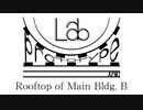【第2音楽修行】 Prototype-Lab Rooftop of Main Bldg. B【ニコニコインディーズ/インスト】