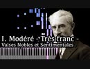 【ラヴェル】1. モデレ（Modéré - Très franc）- 高雅で感傷的なワルツ -【Synthesia/Ravel/Valses nobles et sentimentales/ピアノ】