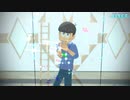 【MMDおそ松さん】カラくんのELECT【次男月間バレンタインSP★】