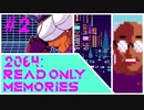 【実況#2】王子とハラールと腐った牛乳【2064:Read Only Memories】