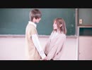 【みくろ×まこと】chocolate box【踊ってみた】