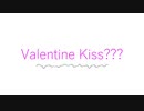 Valentine Kiss??? / N