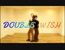 【にかみほ】DOUBLE WISH　踊ってみた【レンマサ】