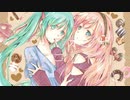 【初音ミク／巡音ルカ】イチゴ　オン　ザ　チョコレイト【オリジナル】