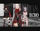 【パニグレMMD】ECHO【HD60FPS】