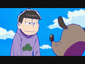おそ松さん 第3期 第19話 解散の危機 すもう部屋 犬 アニメ 動画 ニコニコ動画