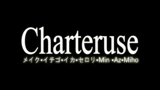 Blessings【ver. Chαrteruse】