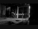 【ニコラップ】Vacancy【UNO-T】