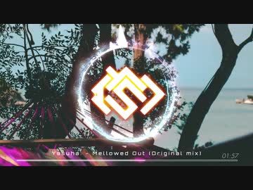 【NNIオリジナル曲】Yasuha. - Mellowed Out (Original Mix)【Future Beats/Future R&B/Chill Trap】