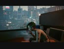 Cyberpunk 2077 #43【BOTH SIDES,NOW】【EX-FACTOR】クエスト　 PC版 ベリーハード 英語音声 日本語字幕　実況なし　画質ウルトラ