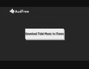 How to Download Music from Tidal to iTunes Library
