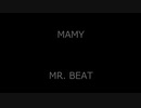 MAMY - MR. BEAT