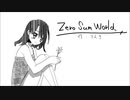 【AIきりたん】Zero Sum World【オリジナル曲】
