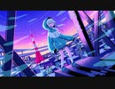 【透きとおるように】不埒な喝采 ハルイロ【歌ってみた】