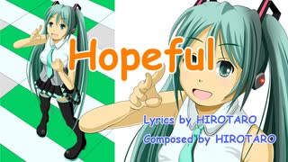 【初音ミク】Hopeful