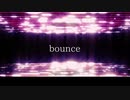 【ニコラップ】bounce【トップチェスト】