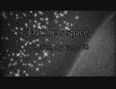 【初音ミク】Darkness space