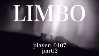 お兄ちゃんになった0107が妹を助ける旅に出る【LIMBO】２