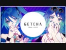 GETCHA! 歌ってみた／ina×ccc