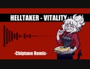 「Helltaker  - Vitality」-Chiptune Remix-
