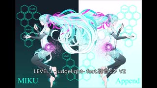 初音ミクにfripsideの｢LEVEL5 -judgelight-｣を歌って貰いました【カバー】