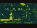 【実況】The shrouded Isleやるぞー　part1
