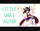 LITTLE SMILE AGAIN feat. AIきりたん　【オリジナル曲】