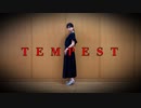 TEMPEST 踊ってみた【ゆゆいちご】